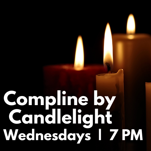 Compline by Candlelight